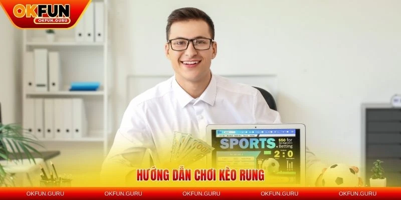 huong dan choi keo rung